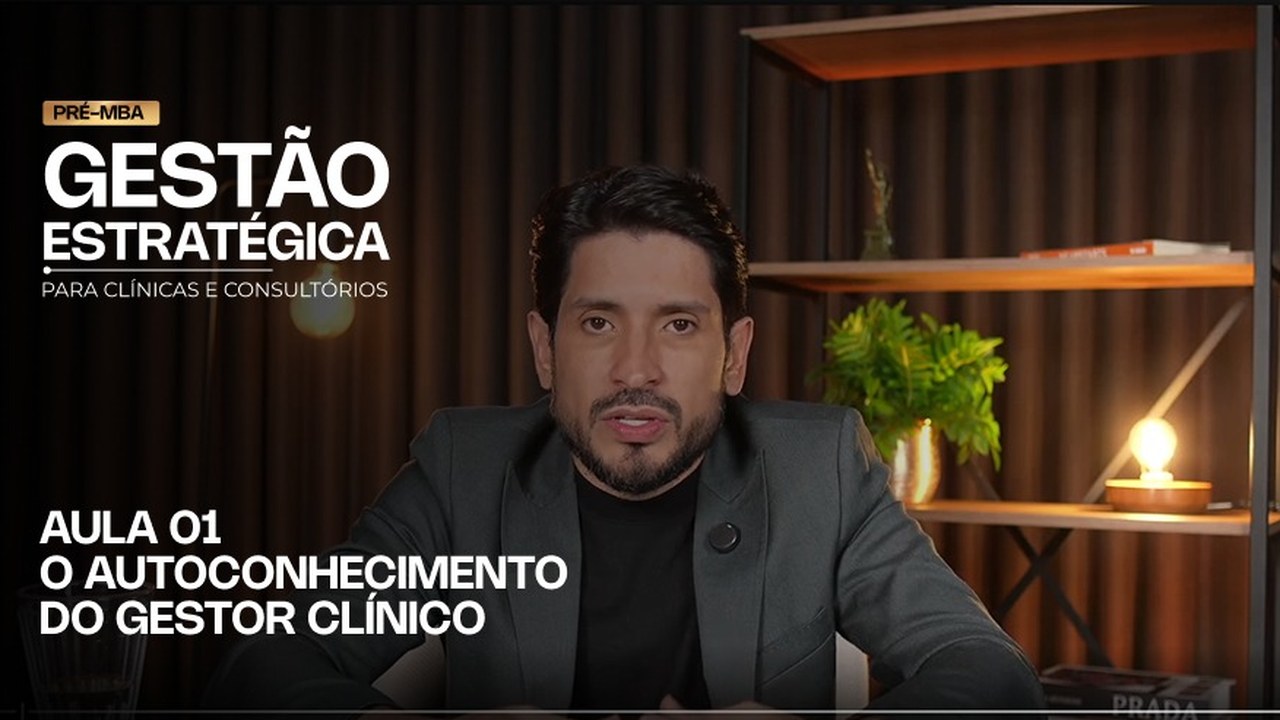 Aula 1 · Autoconhecimento do Gestor-Clínico